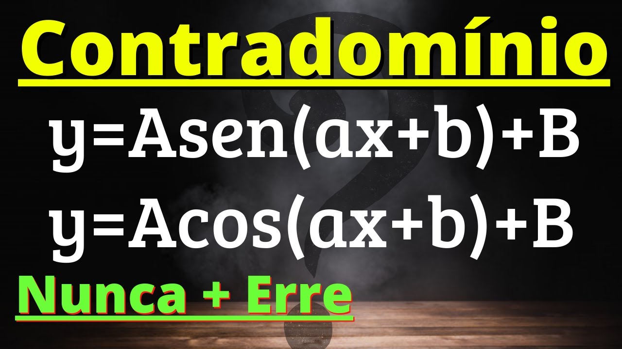 Contradom&iacute;nio da fun&ccedil;&atilde;o seno e cosseno