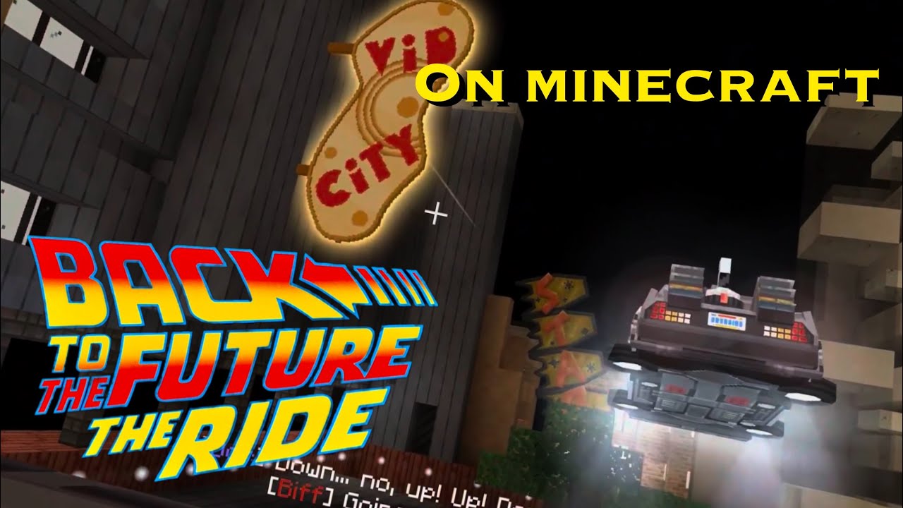 Back To The Future: The Ride On Minecraft (featured on the Universal Studios DLC)