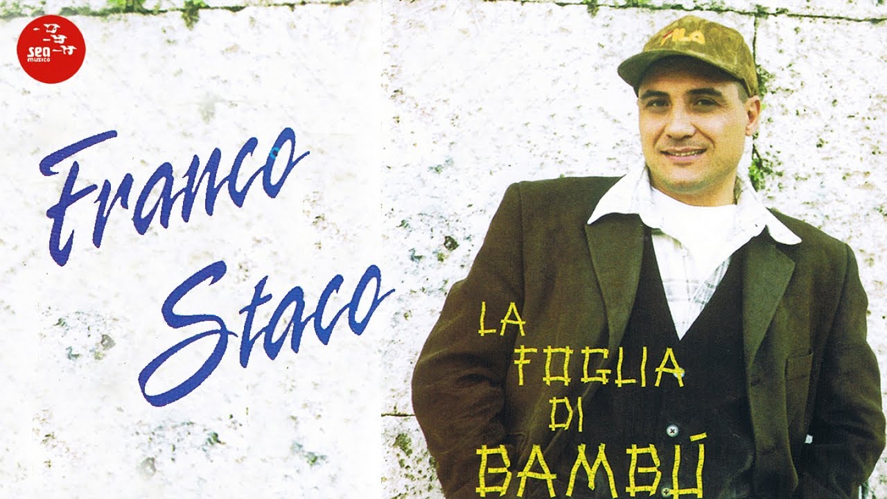 Franco Staco - La foglia di bamb&ugrave; - Official Seamusca