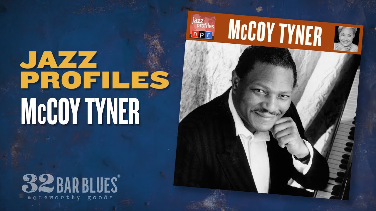 McCoy Tyner - Jazz Profiles