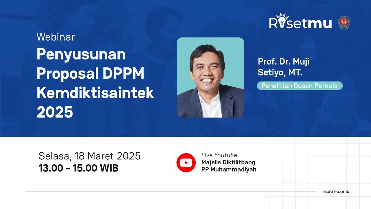 Webinar Penyusunan Proposal DPPM Kemdiktisaintek 2025