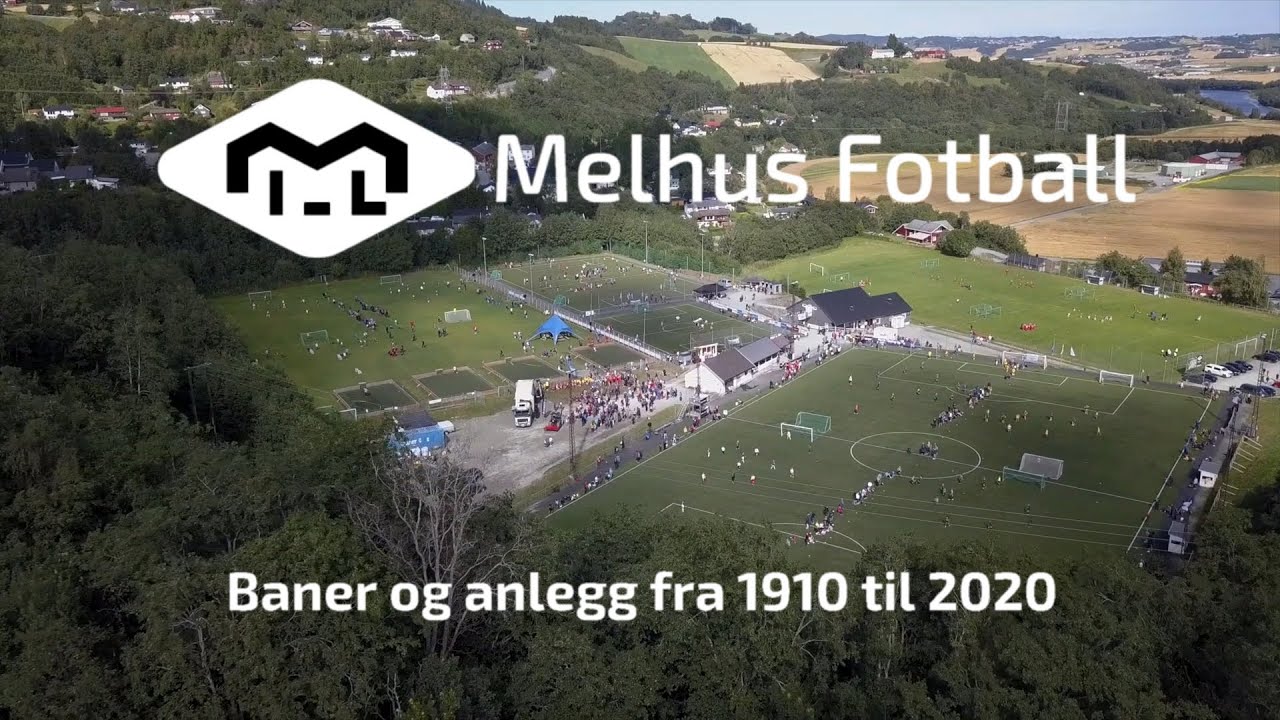 Melhus Fotball - Baner og anlegg fra 1910 til 2020