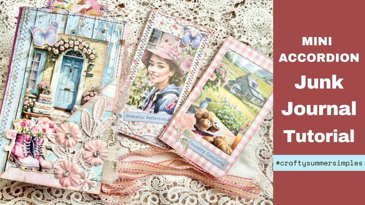 Mini Accordion Junk Journal: A Country Retreat | #CraftySummerSimples Collaboration Tutorial