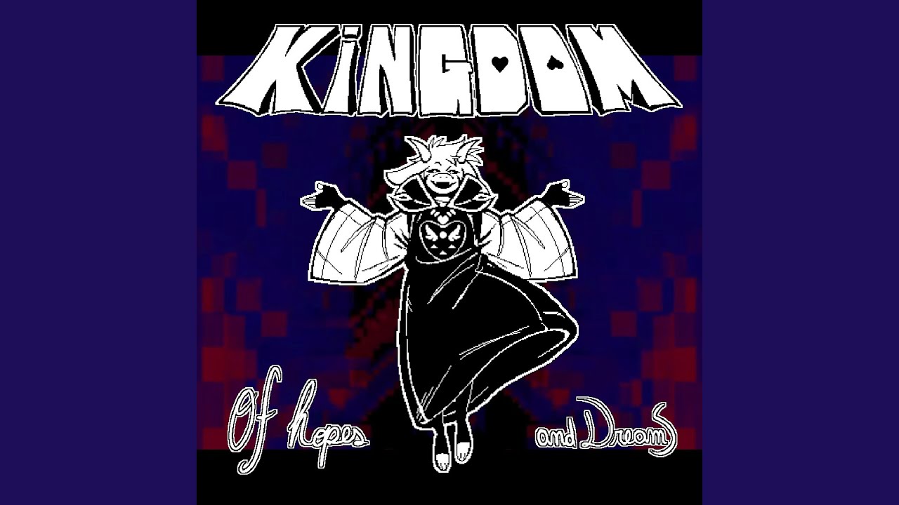 Kingdom of Hopes and Dreams (Undertale 10th Anniversary Tribute)