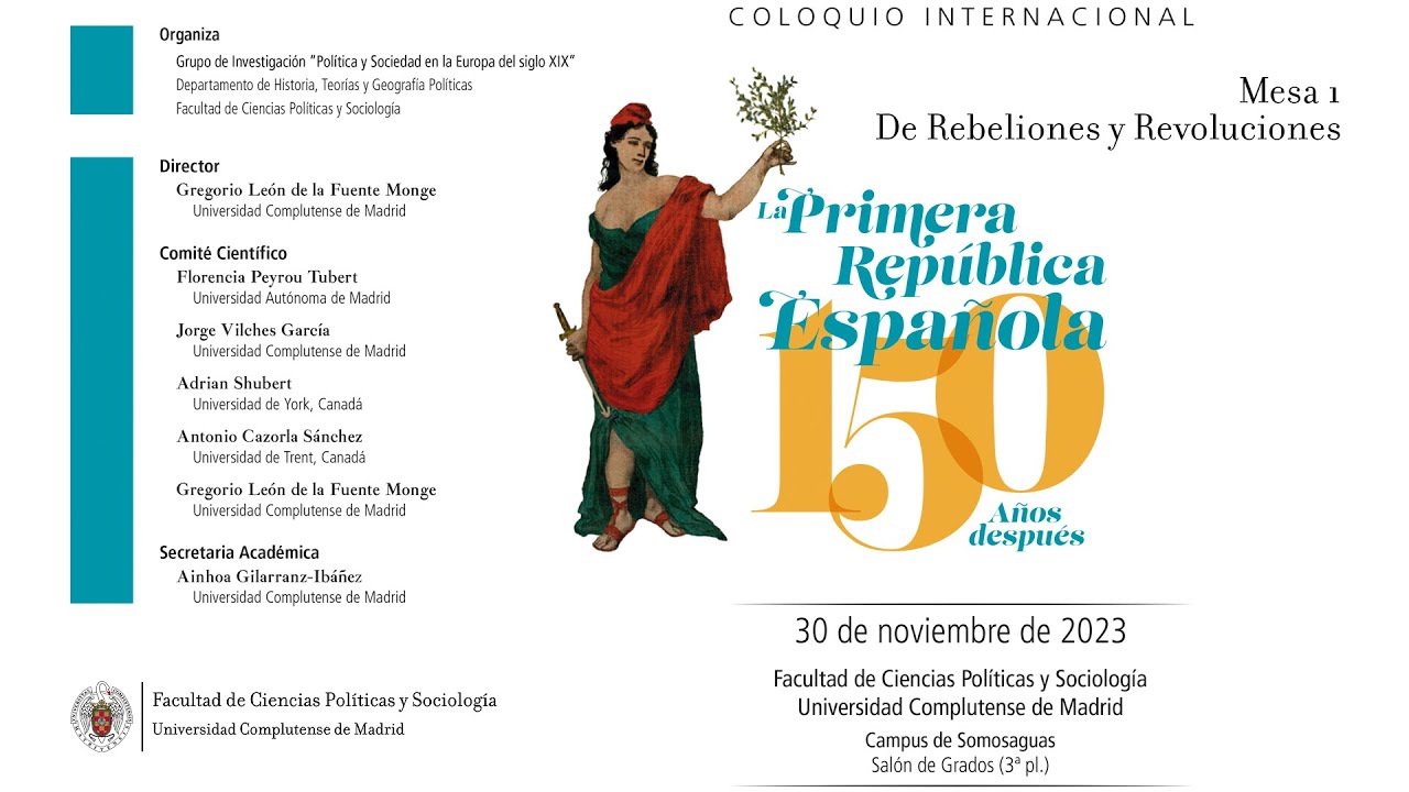 La Primera República Española 150 años después - Mesa 1: De Rebeliones y Revoluciones