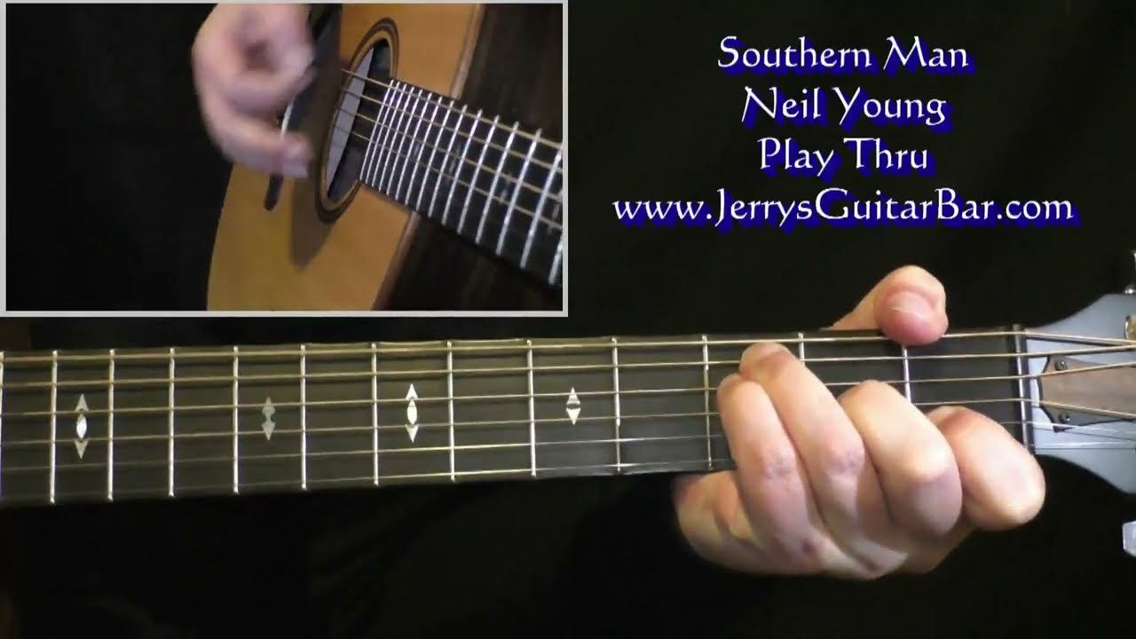 Neil Young Southern Man (Acoustic) | Guitar Play Thru