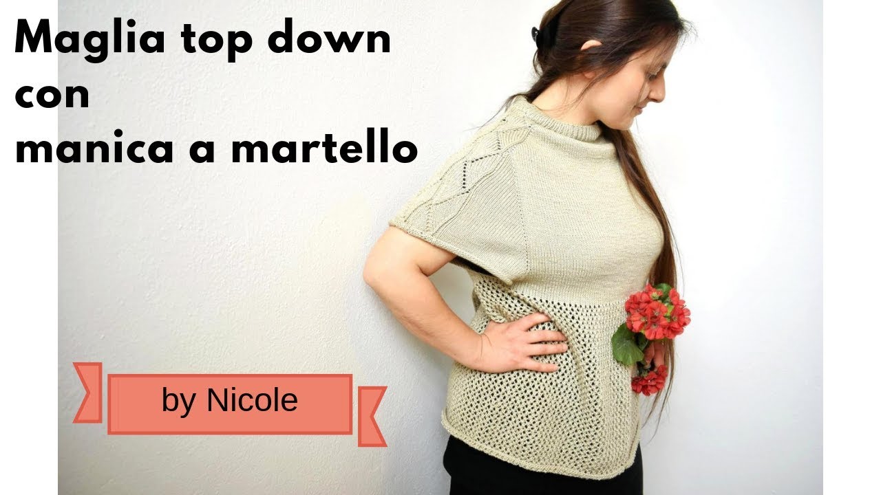 📍🧶Tutorial maglia top down con manica a martello