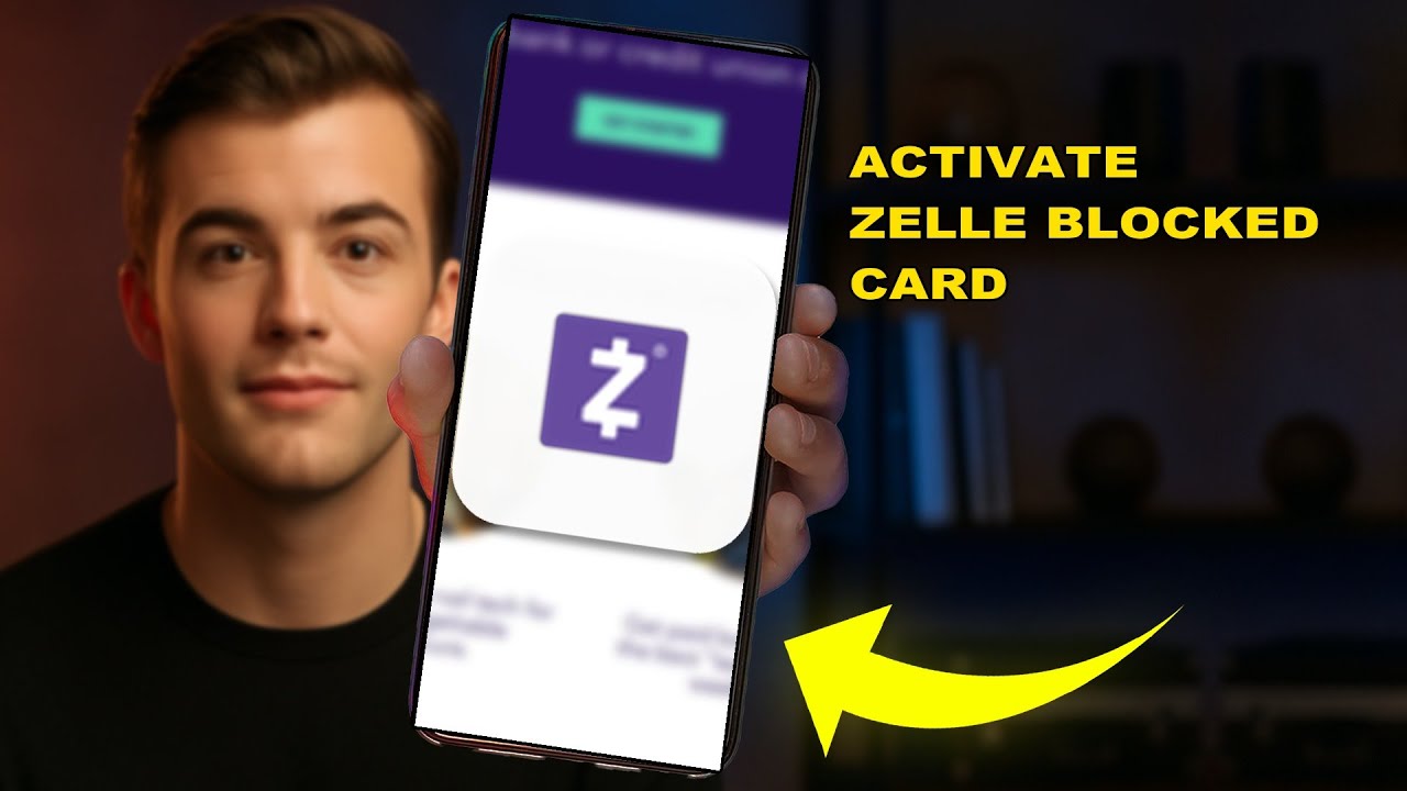 How To Activate Zelle Blocked Card 2025 (UPDATED GUIDE) (2026)