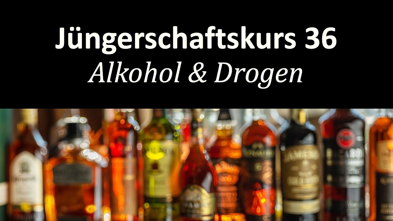 Was sagt die Bibel zum Umgang mit Alkohol? - Jüngerschaftskurs #036: Genussmittel, Alkohol & Drogen