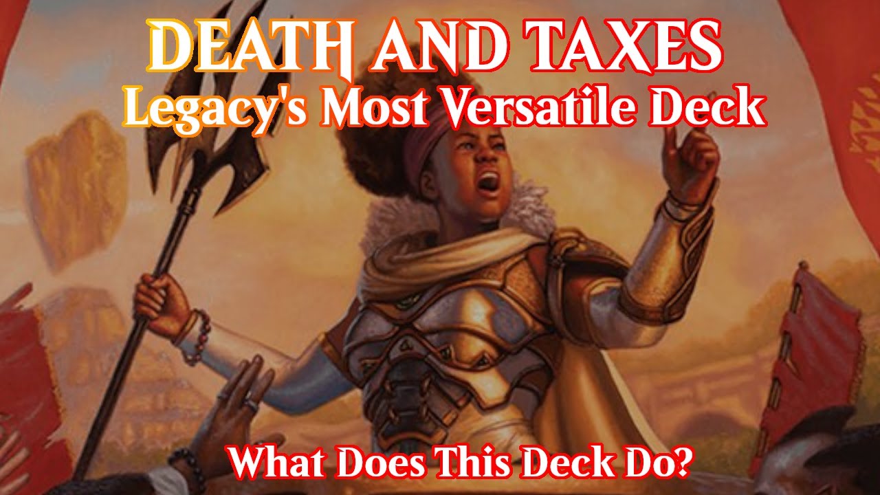 Death & Taxes - The Most Versatile Deck in Legacy!