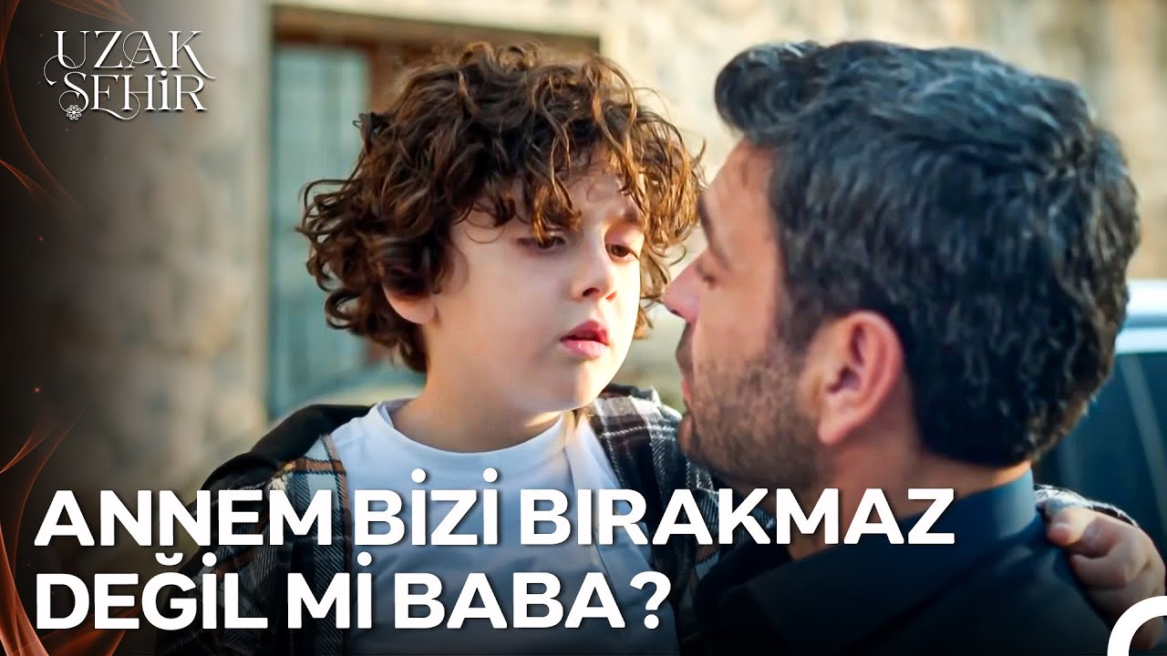Minik Cihan'ın Yürekleri Dağlayan Endişesi - Uzak Şehir 35. Bölüm