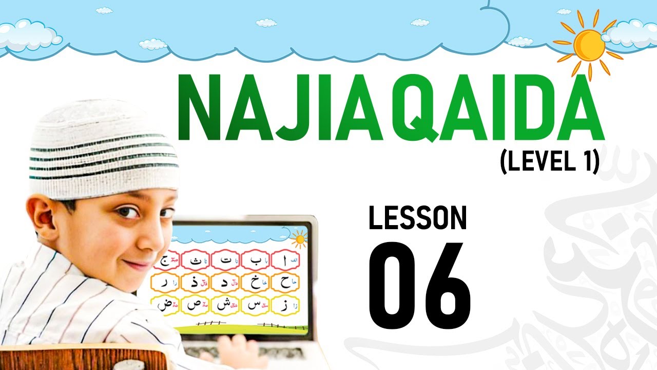 Najia Qaida — Lesson 06 | Quran Qaida Level 01