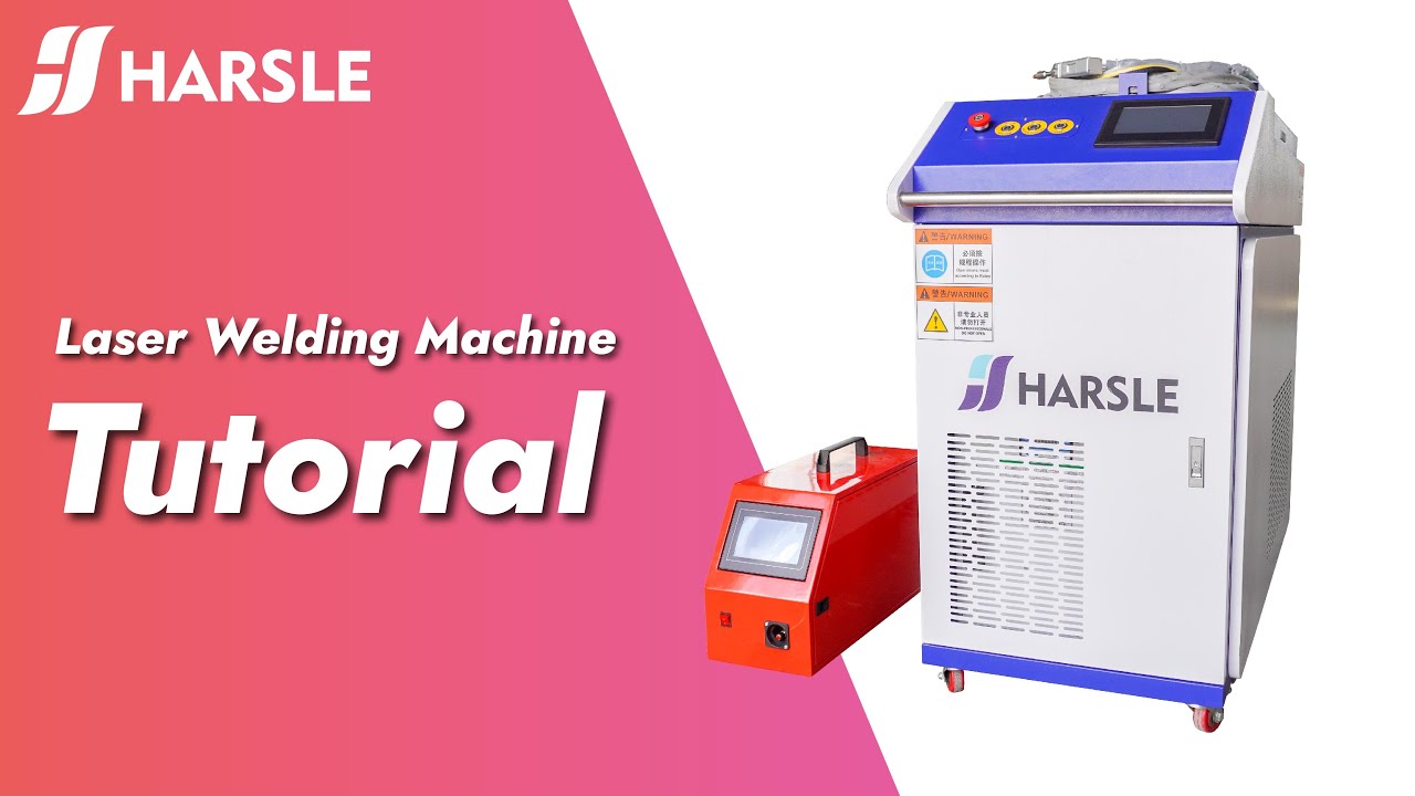 How To Use HARSLE Laser Welding Machine