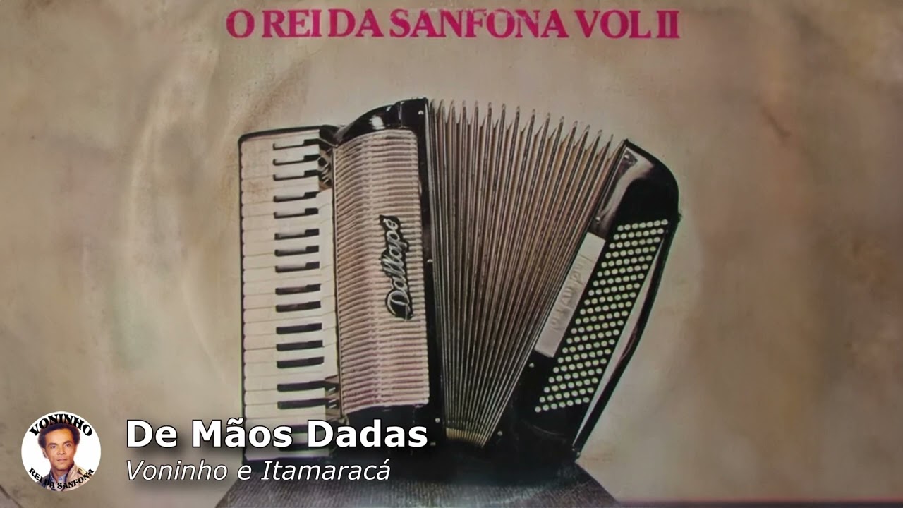 De Mãos Dadas - Voninho: O Rei da Sanfona 2 (1984)