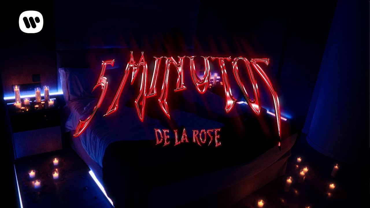 De La Rose - 5 Minutos (Lyric Video)