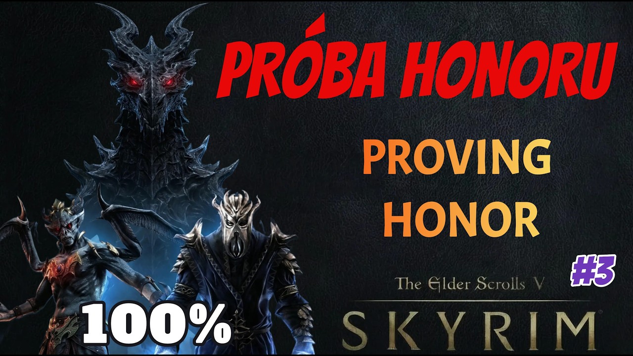 The Elder Scrolls V: Skyrim - Pr&oacute;ba Honoru - Proving Honor