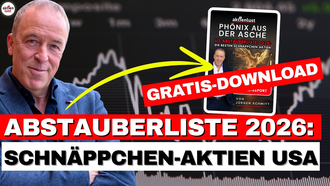 📈 Jetzt GRATIS-Abstauberliste sichern! 40 Aktien, die für Euch spannend sind!