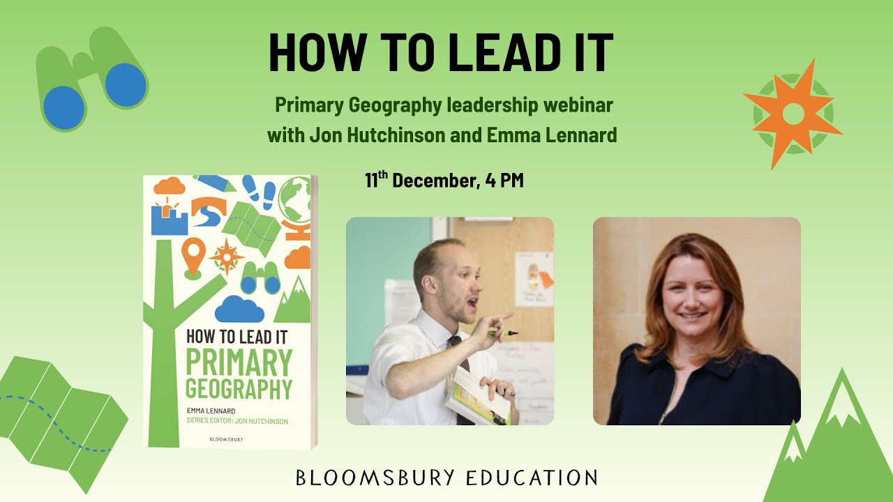 How to Lead It: Primary Geography Webinar | Subject Leadership | Bloomsbury Education