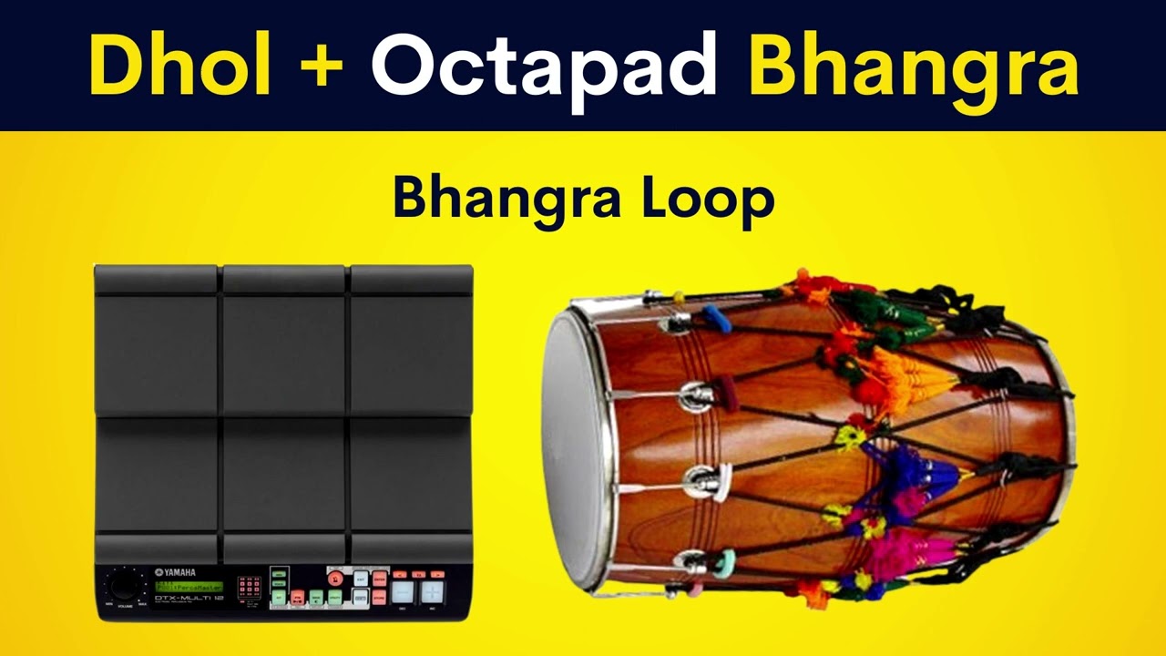 Dhol + Octapad Bhangra Loop