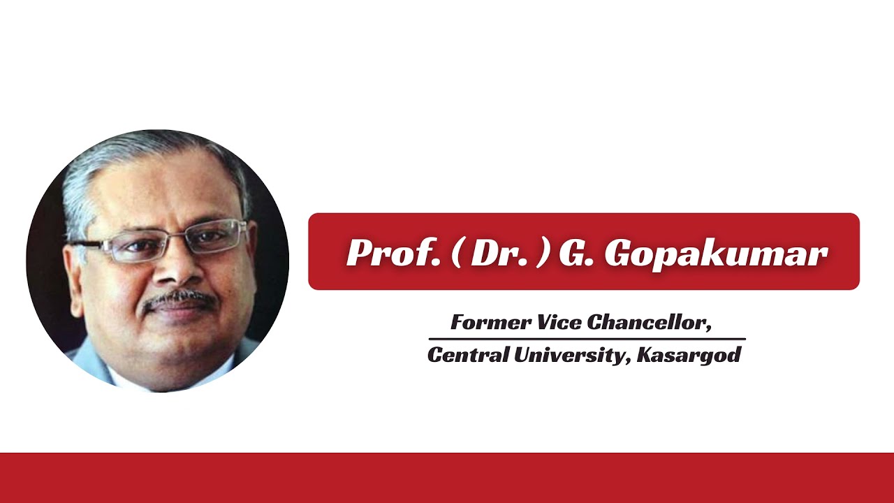 Administrative Changes for the New Normal - Part 02 | Prof  Dr G  Gopakumar