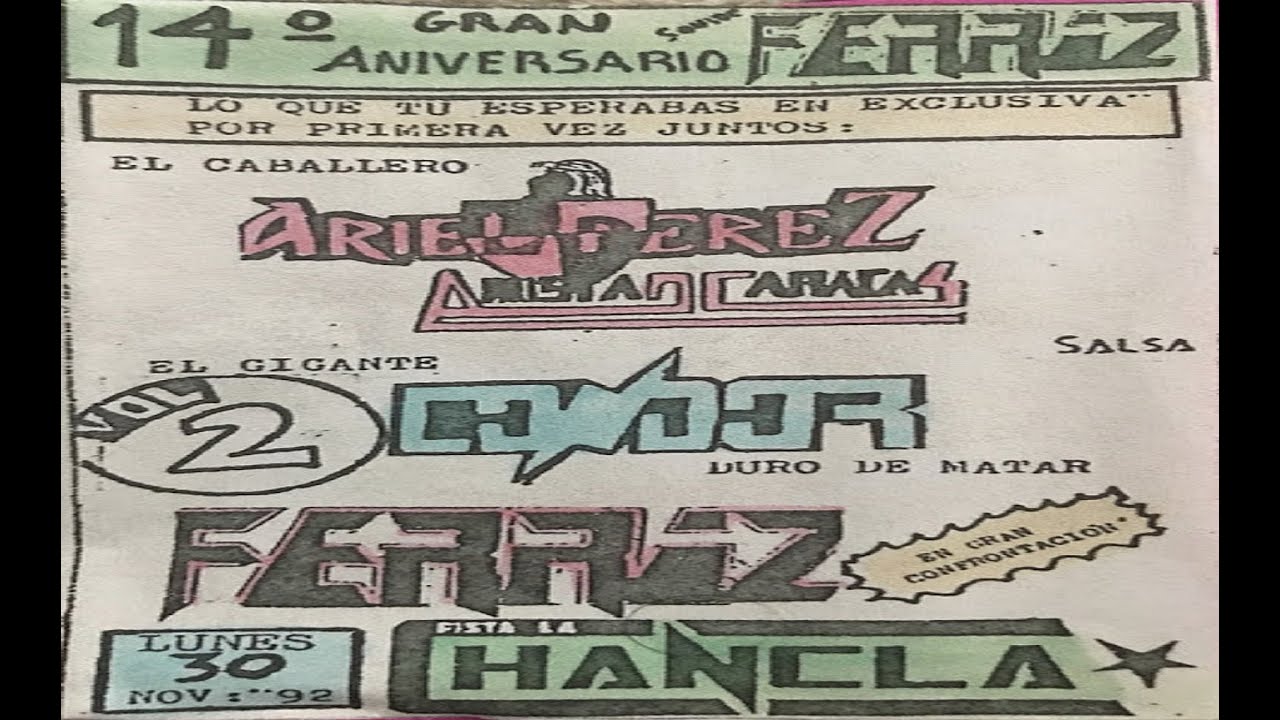 ARIEL PEREZ PISTA LA CHANCLA  LOMA LINDA 1992 ANIVERSARIO 14 SONIDO FERRIZ
