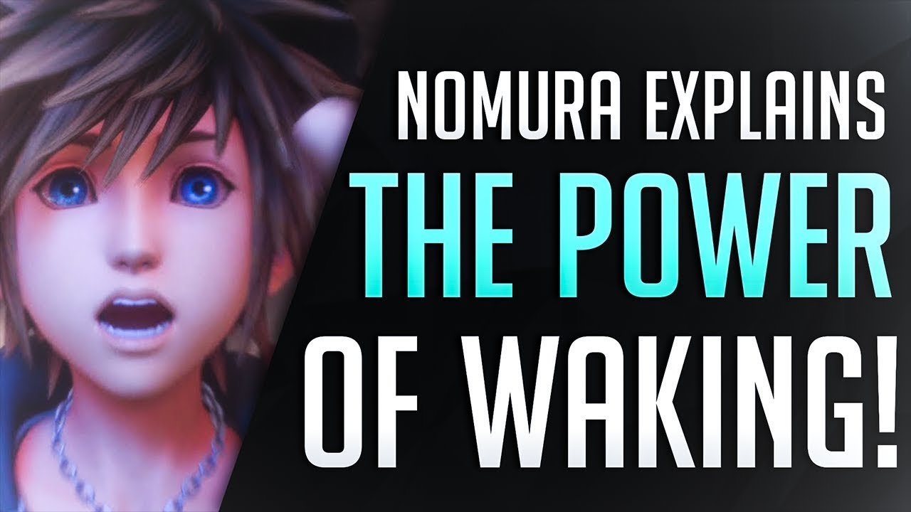 The POWER OF WAKING EXPLAINED?! Kingdom Hearts 3 Ultimania - News / Discussion
