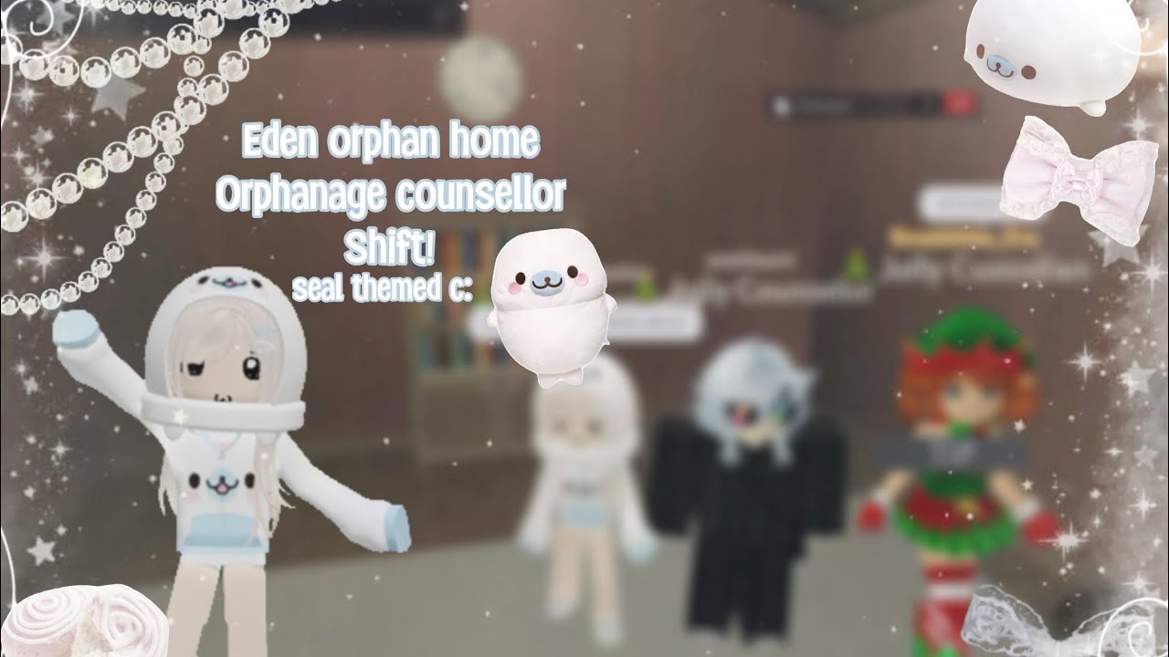 ⌣⌢    ࿐ྂ◞∔⁺ Eden orphan home shift #3. | 🎗️Orphanage counselor | Towntrip | Silicones