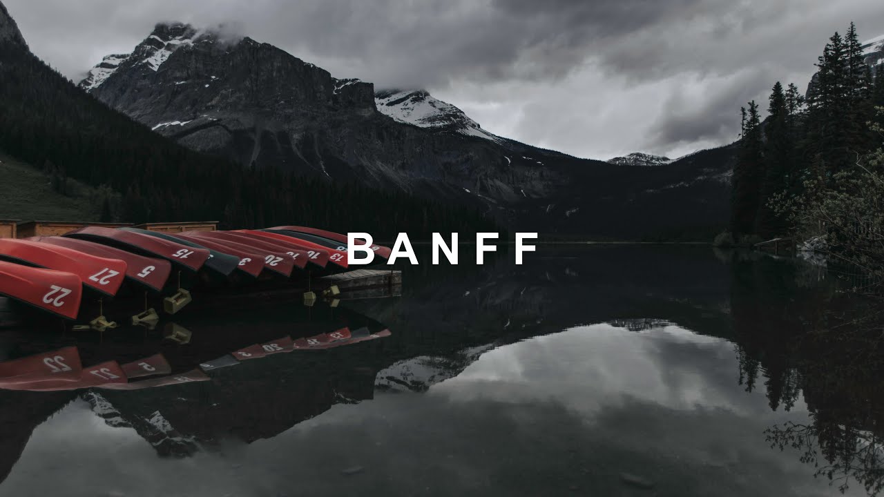 We Went To Banff | Cinematic Travel Film | A7SII