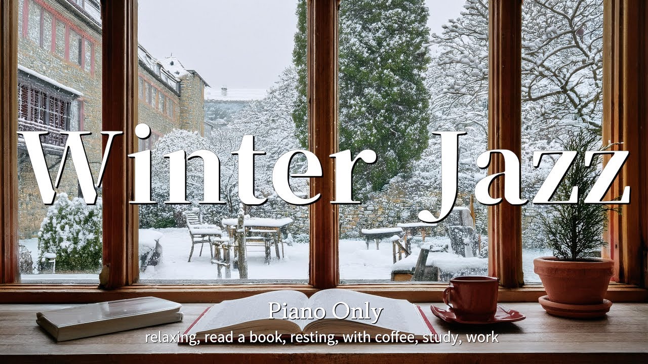 Winter Jazz ❄️｜For Relaxing, Read a Book, Resting, Coffee Shop, Studying, Working, Background