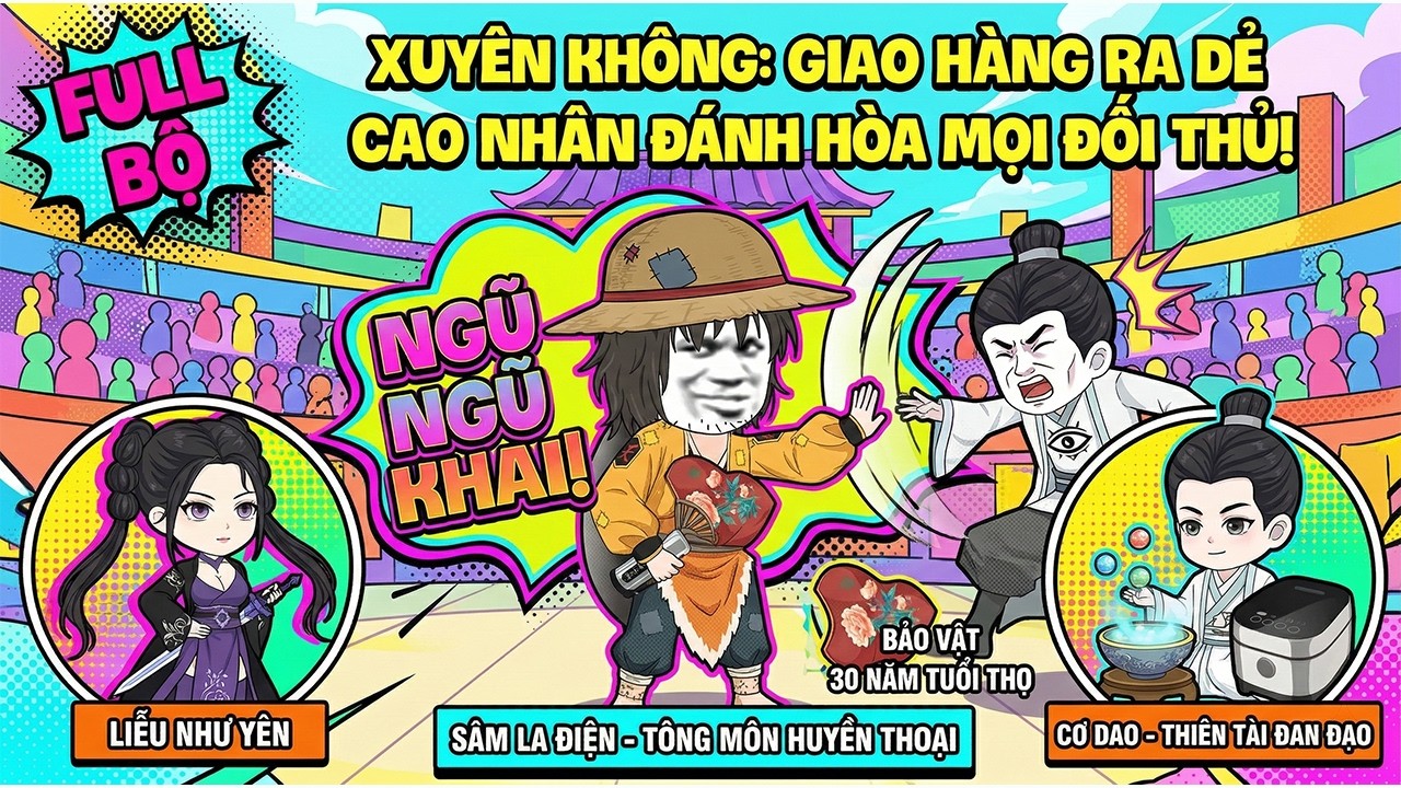 《Full End》Xuyên Không Ta Có Hệ Thống 