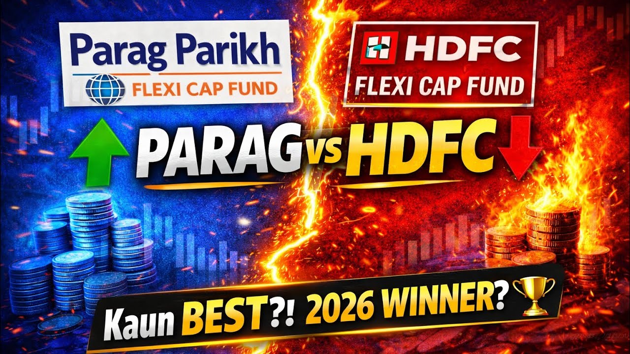 Parag Parikh vs HDFC Flexi Cap Fund 2026