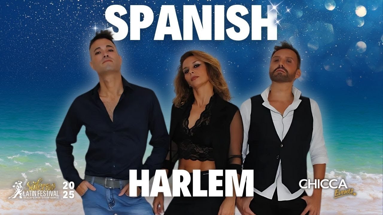 SABOR NEWYORKESE: Spanish Harlem Show di Classe | SLF25