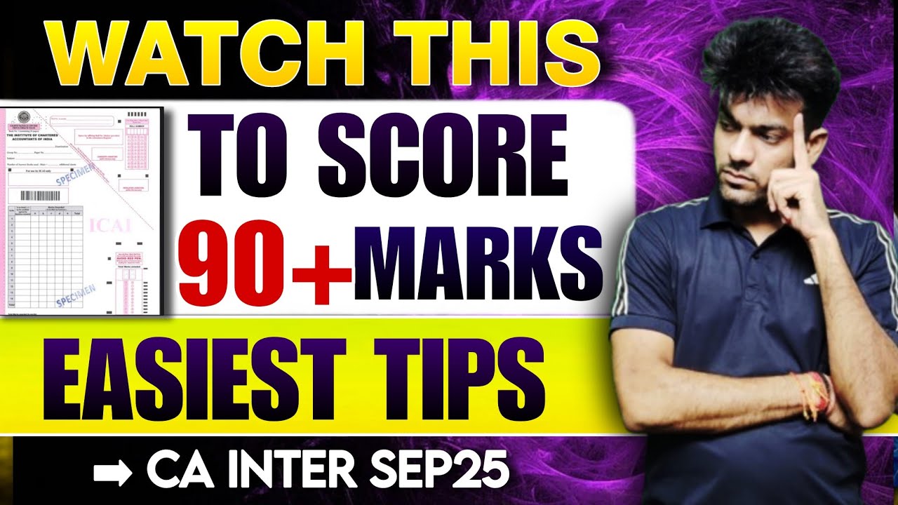 Easiest Tips to Score 90 plus in Advance Accounts | CA Inter | Sep 2025 | CA Sandeep sharma |