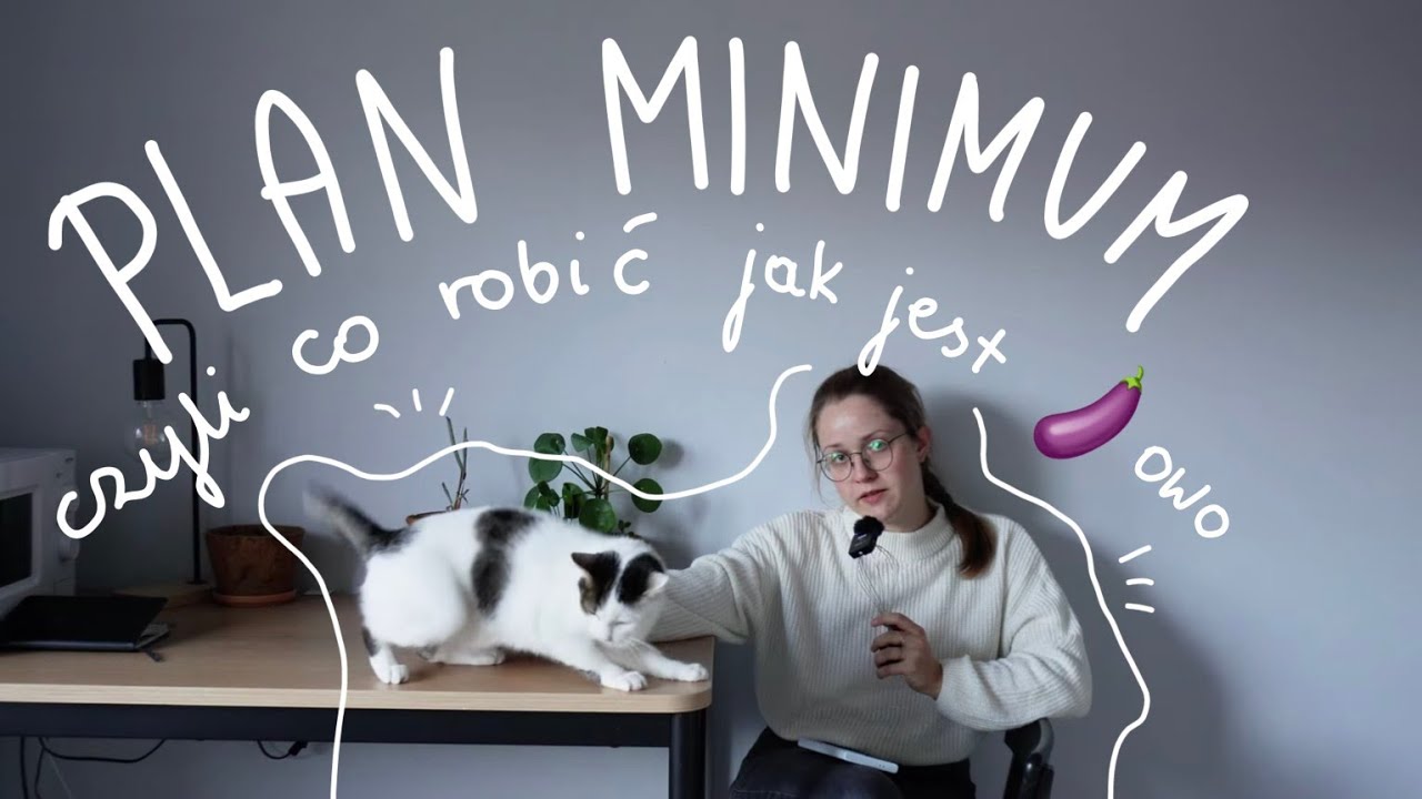 PLAN MINIMUM, czyli sposoby na 🍆owiznę