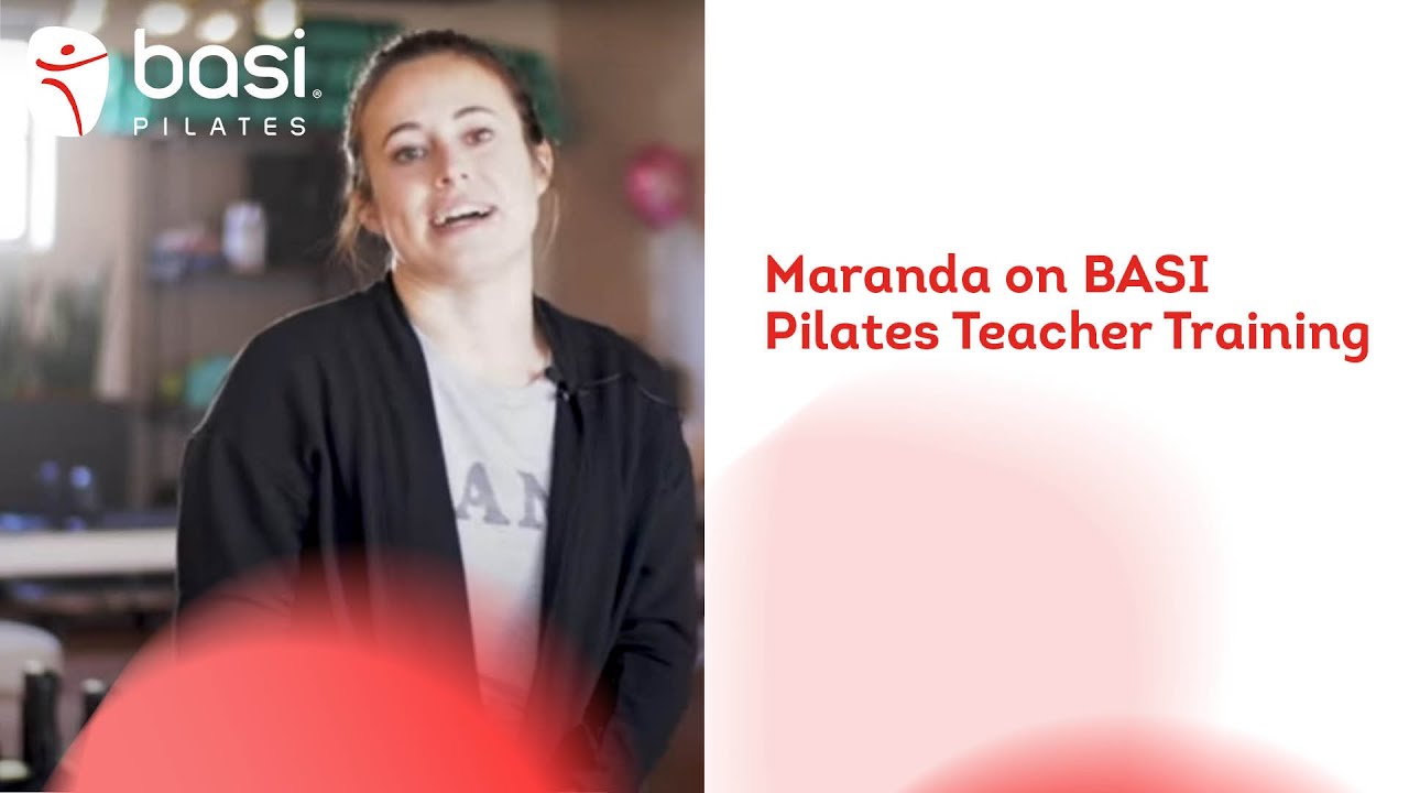 Maranda on BASI Pilates Teacher Training Program