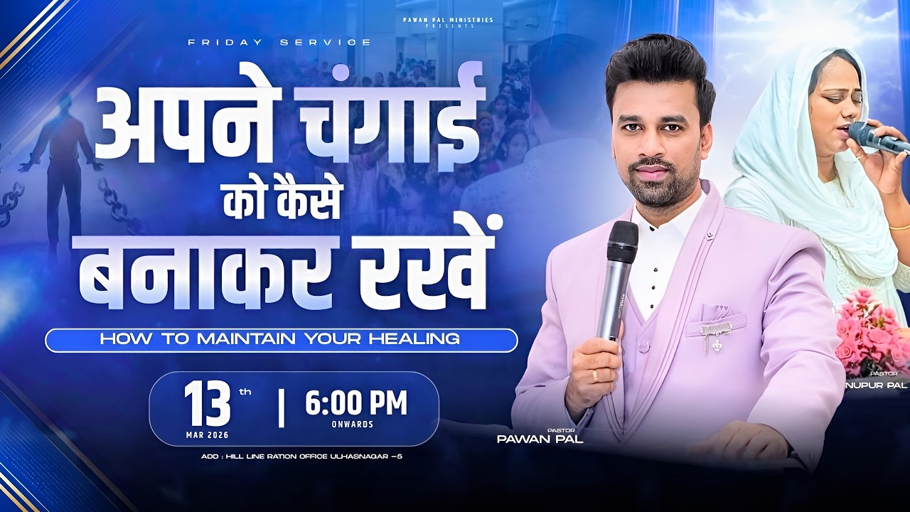 Friday Service  | 13th March 2026 | Ps.Pawan Pal & PS. Nupur Pal