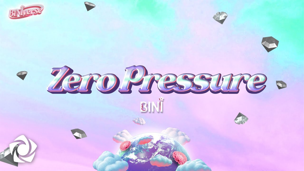 BINI - 'Zero Pressure' Official Lyric Video