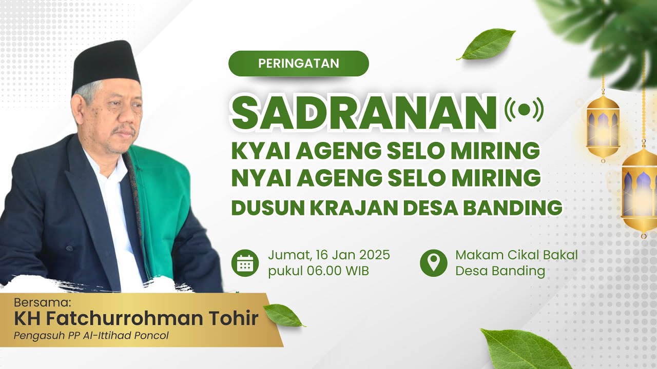 🔴 PERINGATAN SADRANAN KYAI AGENG SELO MIRING DSN KRAJAN DS BANDING BRINGIN | KH FATCHURROHMAN TOHIR