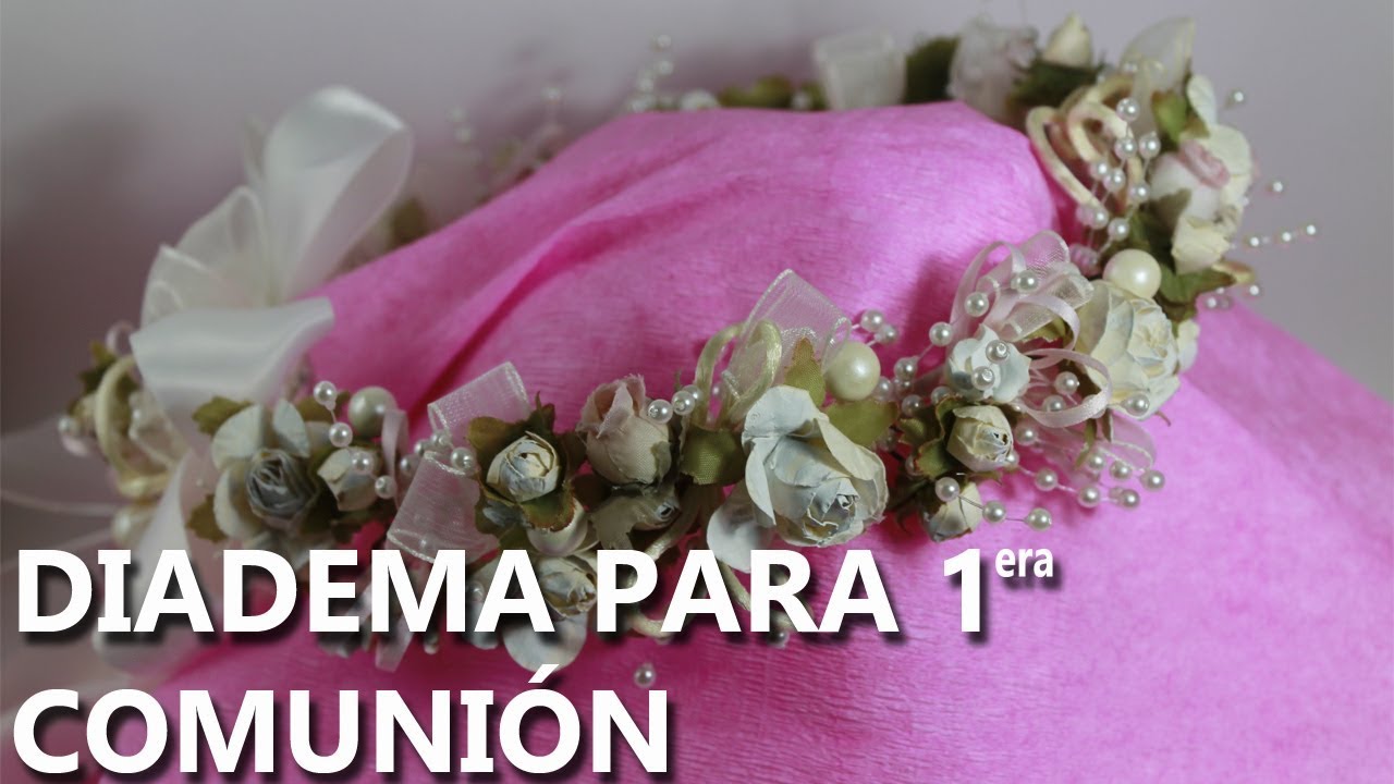 DIADEMA para primera comunión | Manualidades paso a paso | Diadema para niña