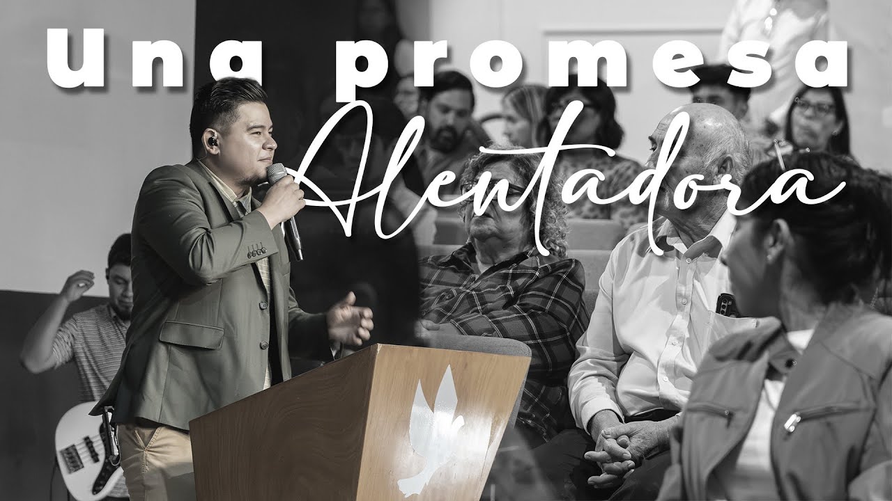 Una promesa alentadora | Ps. Samuel Soto Jr. | 16-11-25