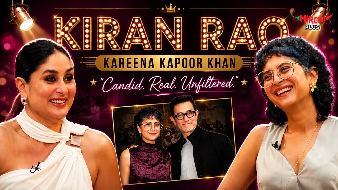 Kiran Rao Gets Candid on Aamir Khan, Parenting & Personal Life | Kareena Kapoor Khan