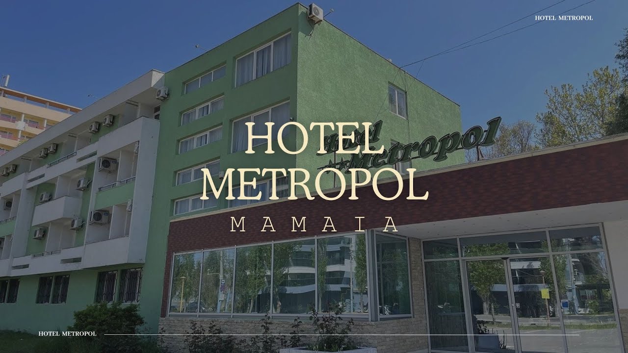 HOTEL METROPOL MAMAIA, OFERTE CAZARE MAMAIA, PACHETE PROMOTIONALE HOTEL MAMAIA