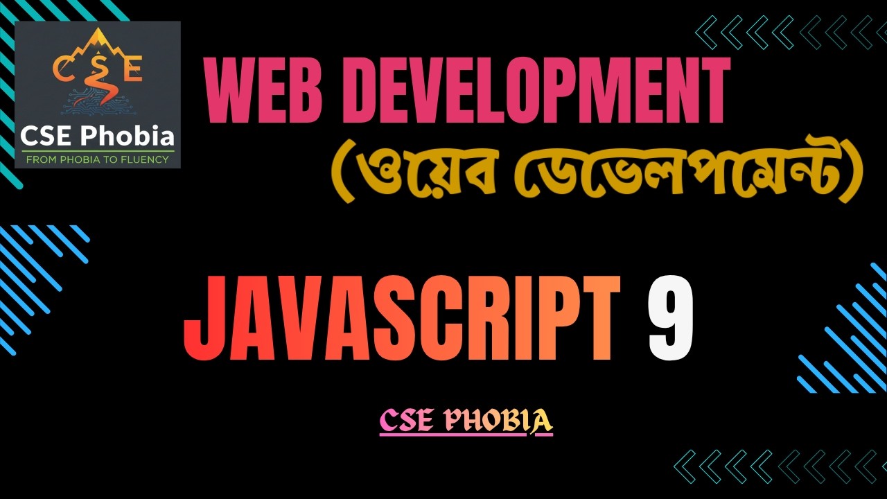 9. Relational Operators & Branching in Depth | Web Development Bangla