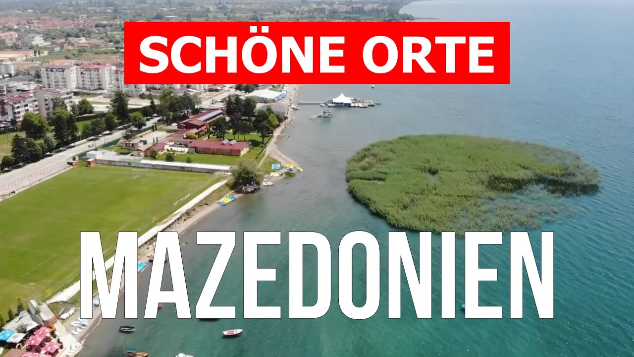 Mazedonien Reise | Attraktionen, Seen, Berge, Natur, St&auml;dte | 4k Video | Nordmakedonien Von Oben