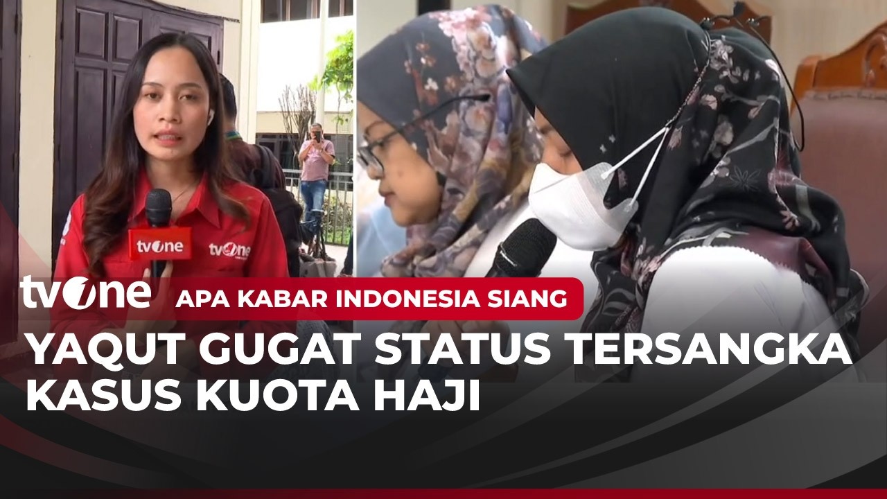 Yaqut Gugat Status Tersangka Kasus Korupsi Kuota Haji | AKIS tvOne