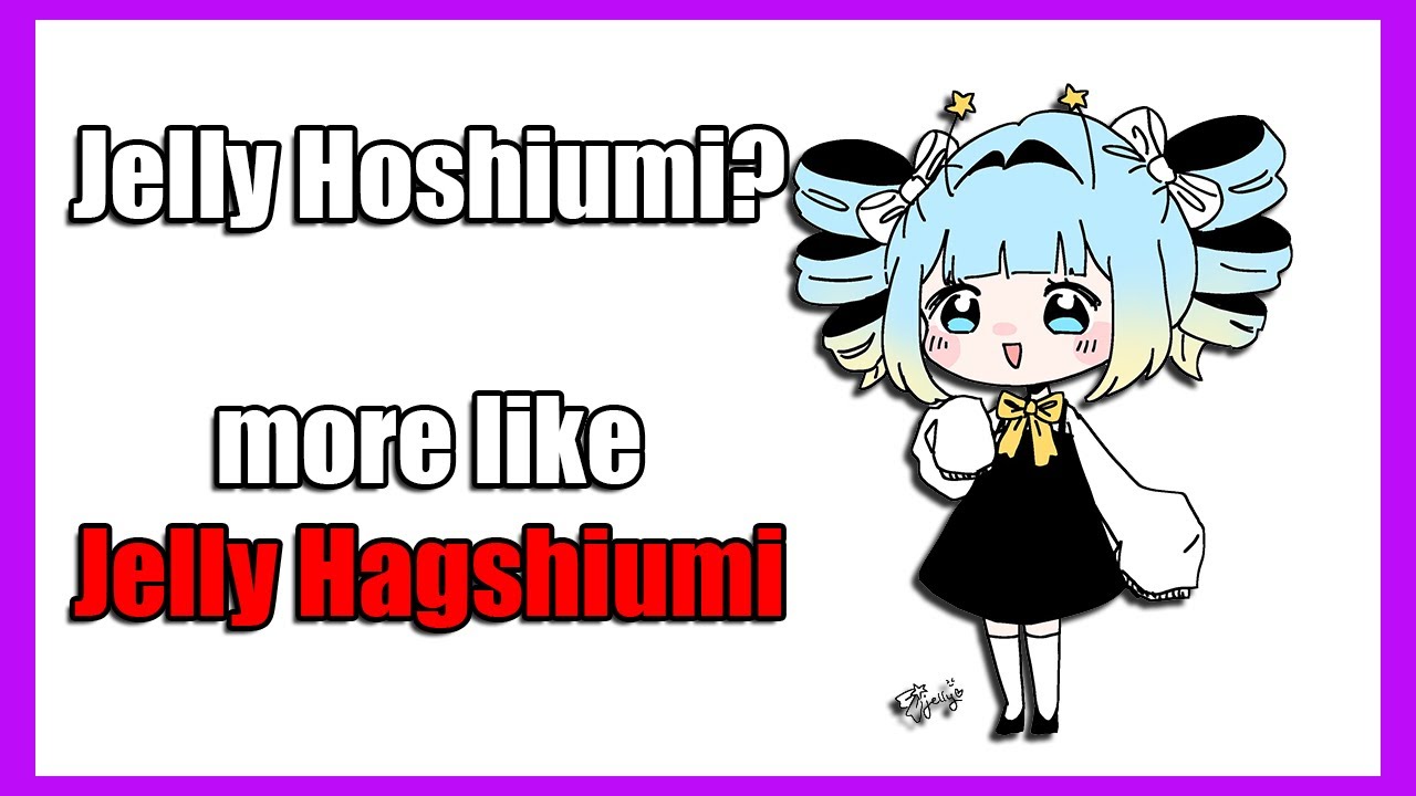 jelly hoshiumi hag