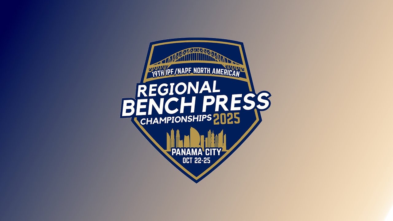 19th Annual IPF/NAPF North American Regional Bench Press Championships - Day 3