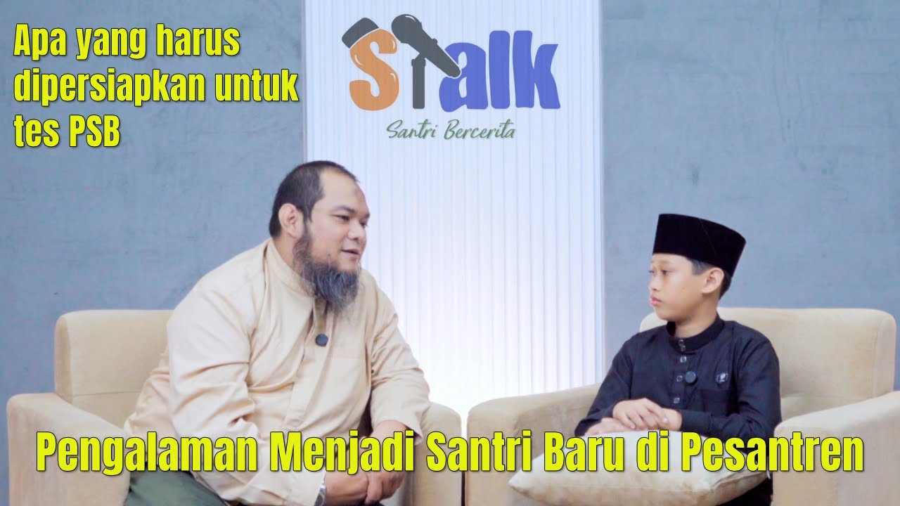Pengalaman menjadi Santri Baru | Santri Talk  Eps4
