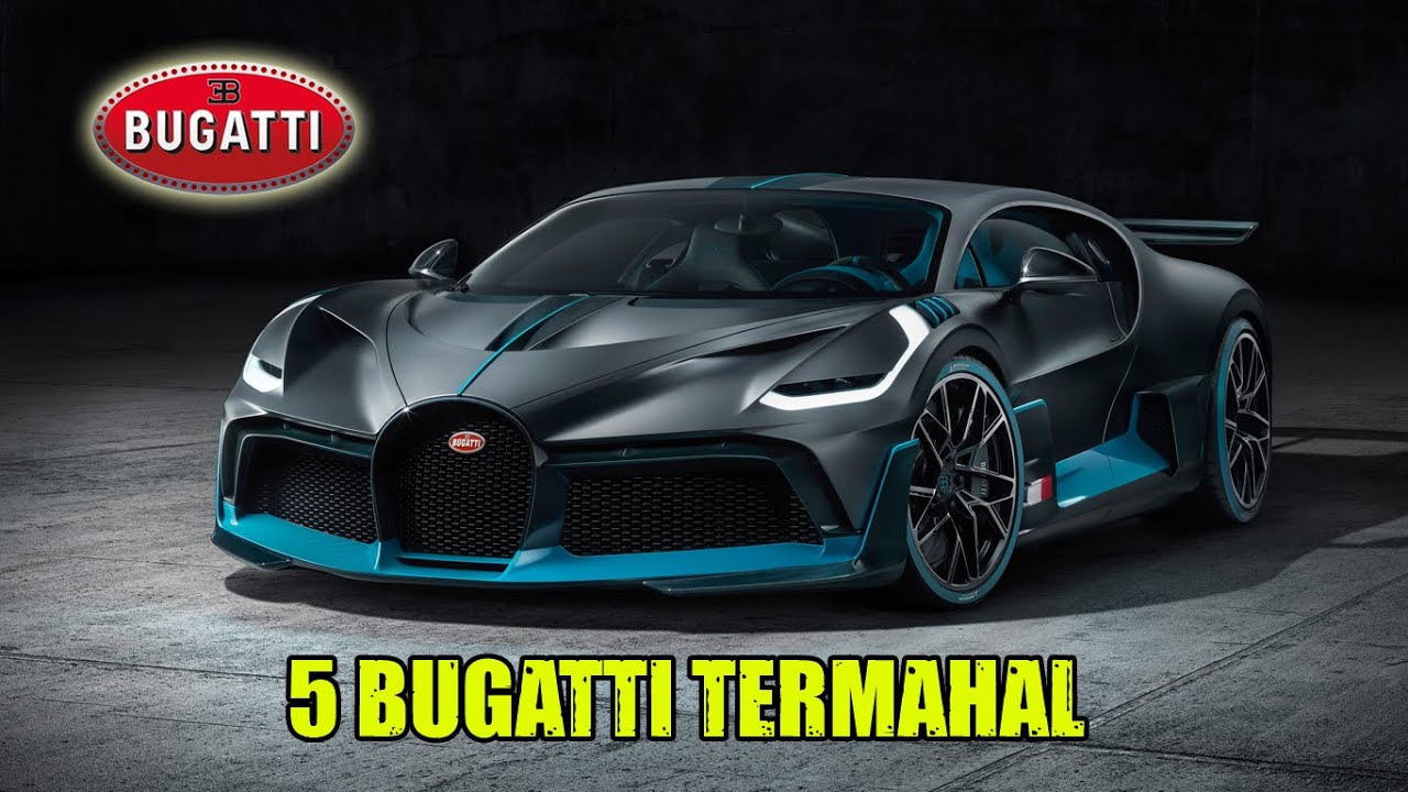 5 Bugatti Termahal di Dunia