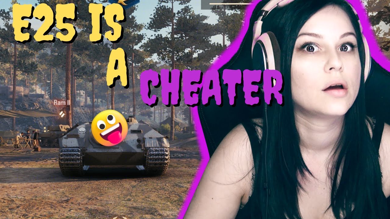 E 25 cheater I World of tanks I